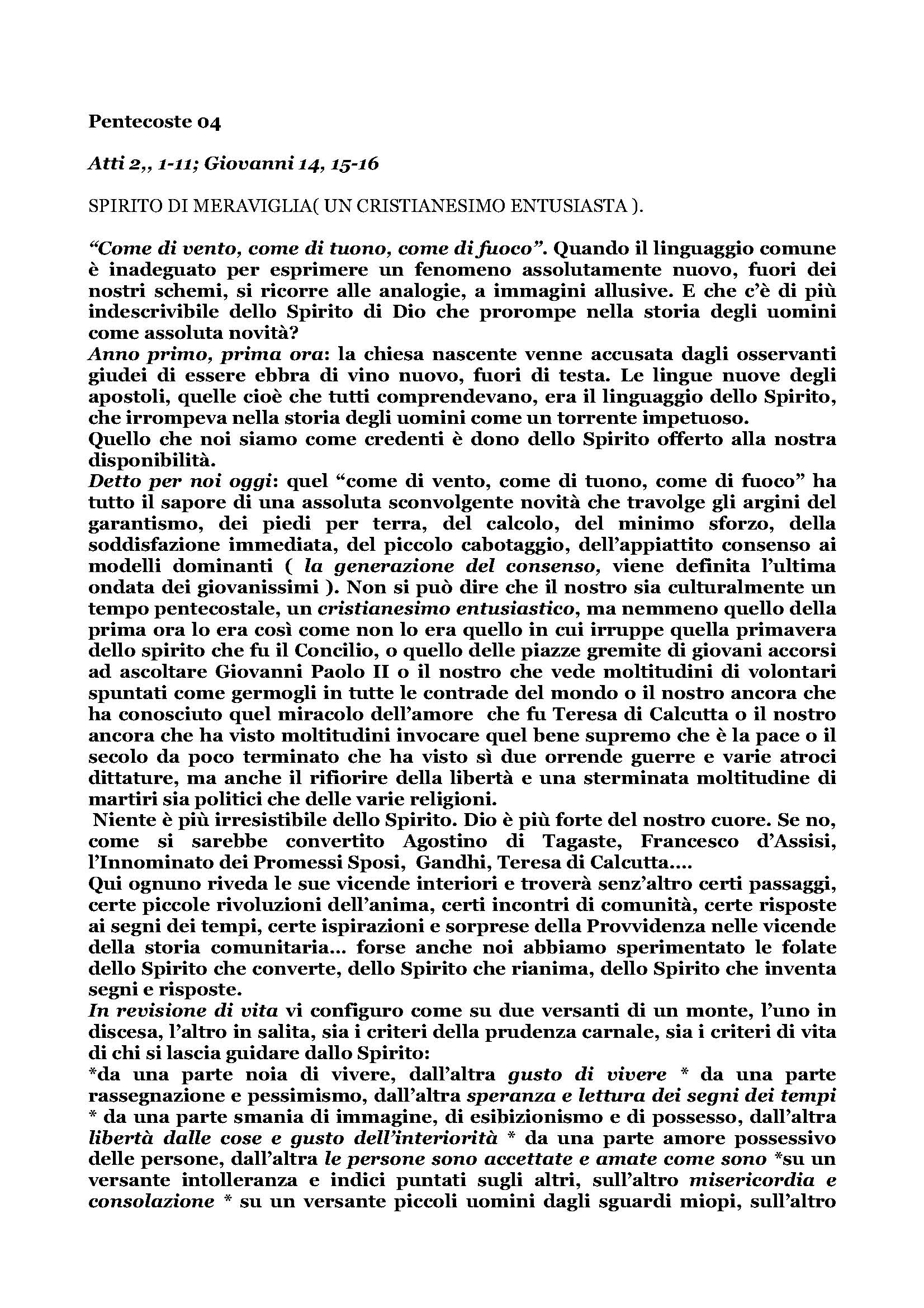 Filename=Pentecoste_04_SPIRITO_DI_MERAVIGLIA_UN_CRISTIANESIMO_ENTUSIASTA.pdf
Filesize=14KB
Dimensions=0x0
Date added=Apr 02, 2009 Pentecoste_04_SPIRITO_DI_MERAVIGLIA_UN_CRISTIANESIMO_ENTUSIASTA.pdf