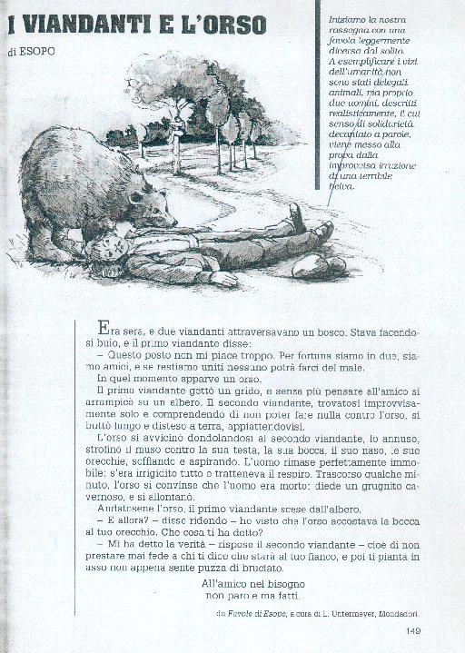 Filename=I_viandanti_e_l_orso_Esopo.pdf
Filesize=2650KB
Dimensions=0x0
Date added=Dec 25, 2008 I_viandanti_e_l_orso_Esopo.pdf