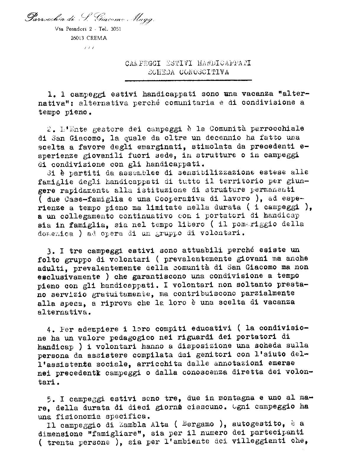 Filename=Campeggi_estivi_handicappati_scheda_conoscitiva.pdf
Filesize=57KB
Dimensions=0x0
Date added=Mar 27, 2009 Campeggi_estivi_handicappati_scheda_conoscitiva.pdf